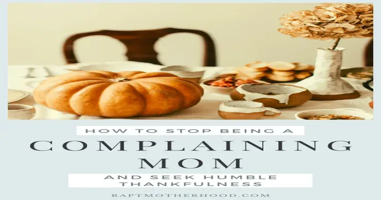 Complaining mother. Any advice?