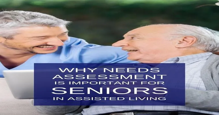 Needs Assessment: The First Step When Moving to Senior Housing